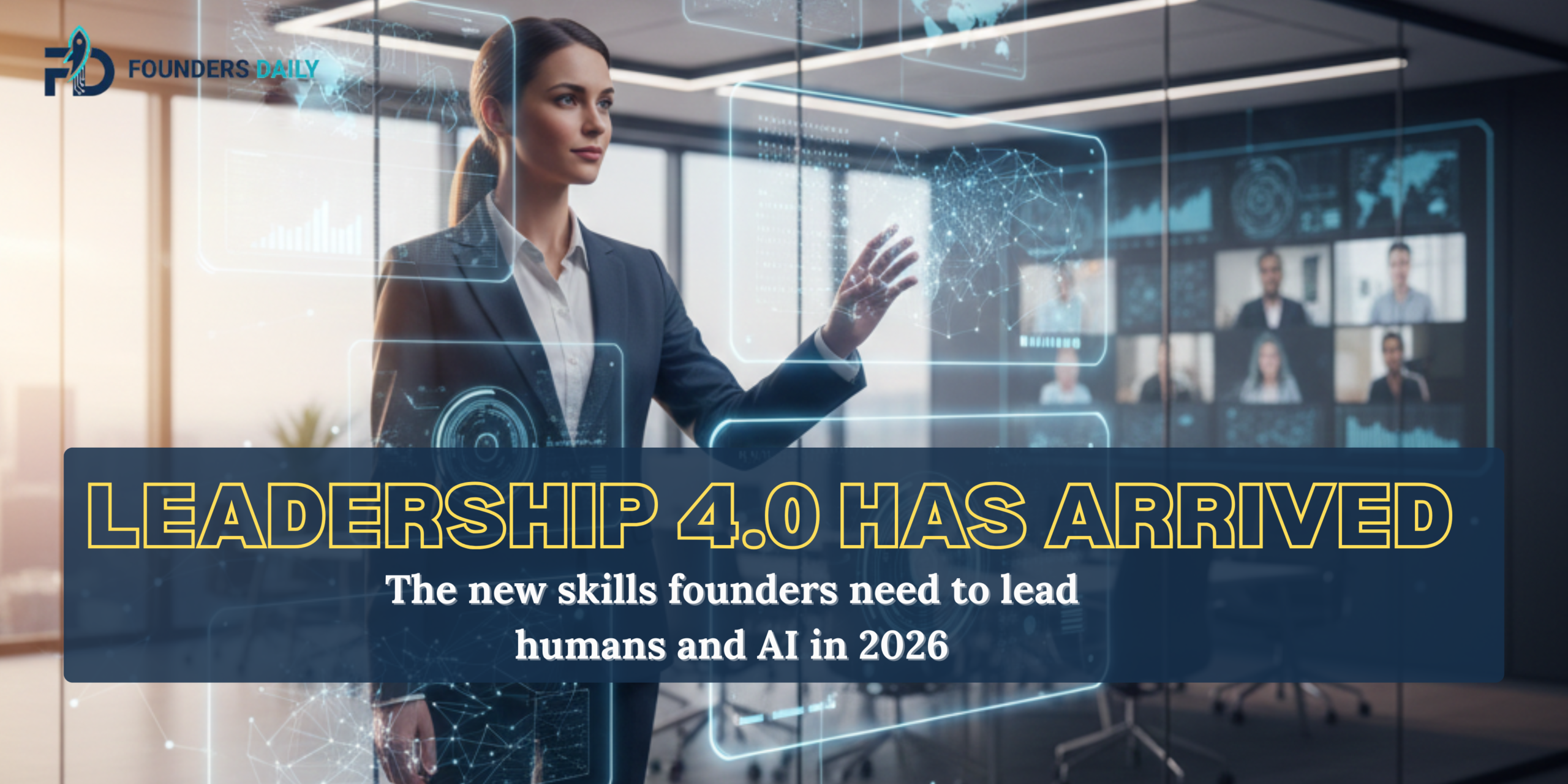 Read more about the article Leadership 4.0: New Skills Every Founder Must Learn in 2026