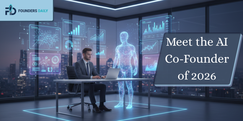 AI Co-Founders: The Startup Trend Taking Over 2026