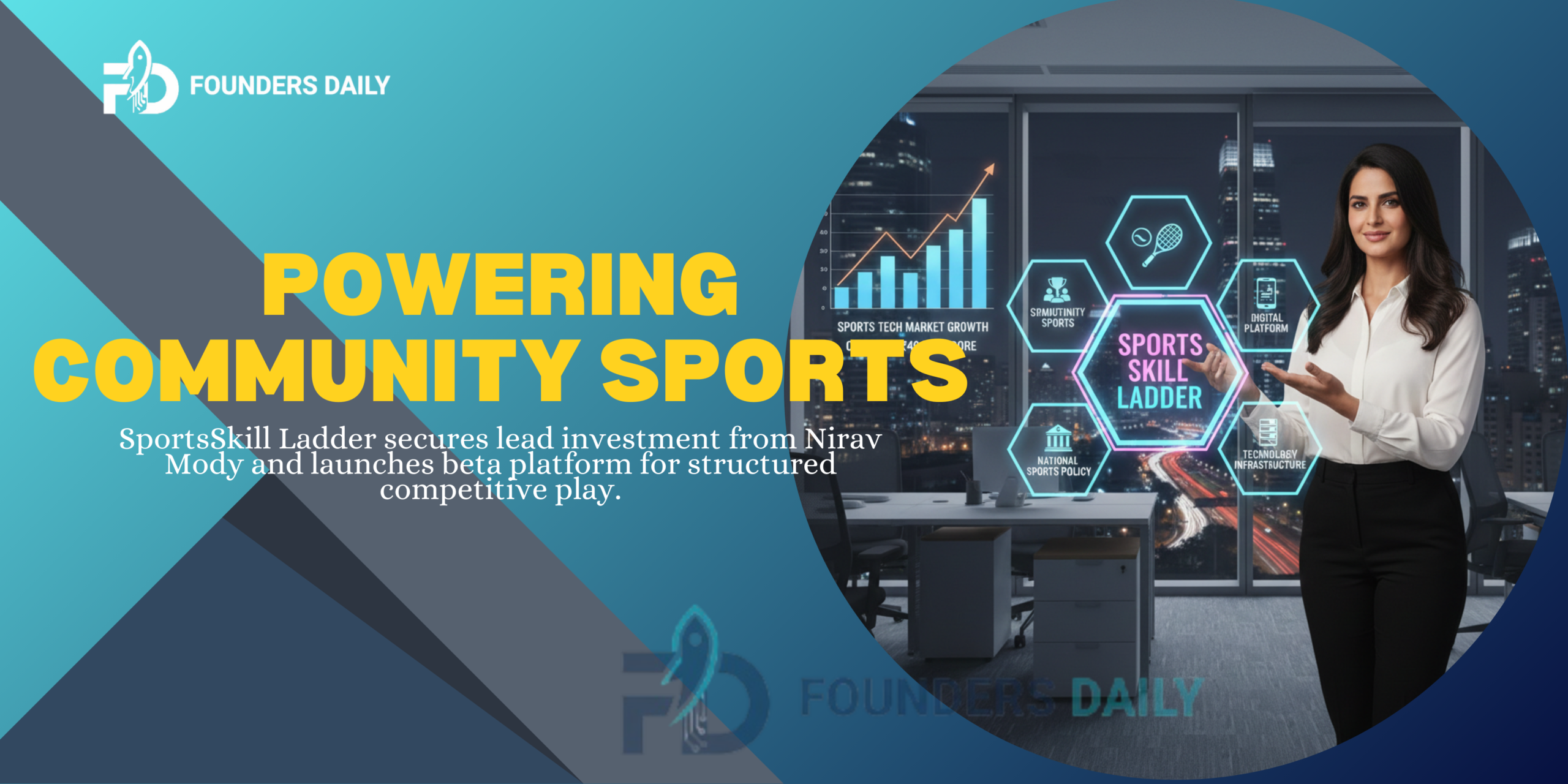 SportsSkill Ladder Secures Lead Investment from Nirav Mody, Launches Beta Platform for Community Sports