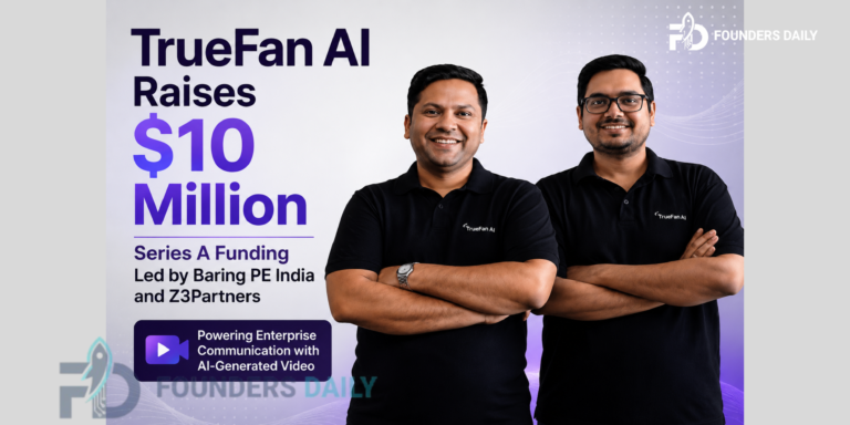 TrueFan AI Raises $10 Million Series A Led by Baring PE India