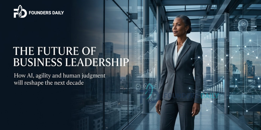 Future of Business Leadership: What the Next Decade Will Look Like